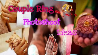 Best engagement ring posesCouple ring photoshoot ideasWedding ring photography ideasampstyles💍💍 [upl. by Shelba]