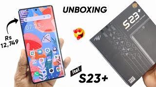 itel S23 Unboxing And Review 3D Curved Display Rs 12749 🔥 [upl. by Yssim]