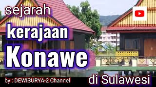 Sejarah Kerajaan Konawe di Sulawesi [upl. by Eremaj]