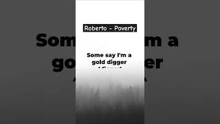 Roberto  Poverty Feat Dizmo amp Tiger Tonka [upl. by Lynad]