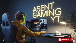 Asent gaming yt [upl. by Sackman]