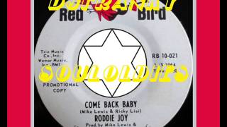 SOUL GIRL   Roddie Joy  come back baby [upl. by Swartz903]