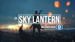 SKY LANTERN Wallpaper Engine [upl. by Siurad]