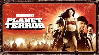 Planet Terror 2007 is a Grotesque Blast [upl. by Mamoun203]