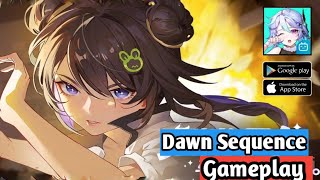 Dawn Sequence  CBT Gameplay iOSAndroid [upl. by Raleigh]