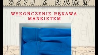 Wykończenie rękawa mankietem Szycie krok po kroku dla początkujących [upl. by Ardna]