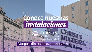 Un recorrido por CHRISTUS MUGUERZA Hospital Betania y Hospital UPAEP [upl. by Dnyletak549]