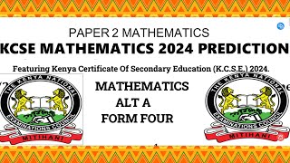 KCSE MATHS 2024 PP2 PREDICTION  SECTION B [upl. by Julietta]