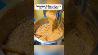 Le processus de fabrication du beurre de cacahouète🤯 food cacahuete peanutbutter pourtoi fyp [upl. by Geraint92]