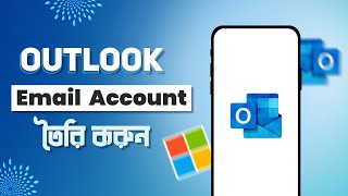 how to create outlook email account  create outlook email address in mobile bangla tutorial 2024 [upl. by Gallager]