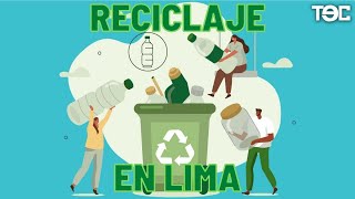 Reciclaje en Lima [upl. by Airlia]