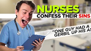 Nurses Confess their SINS [upl. by Dlnaod]