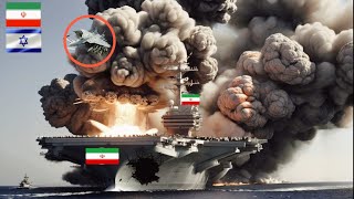 Israeli counterattack Iranian aircraft carrier blown up by Israeli nuclear ballistic missile [upl. by Teena]