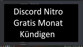 Discord Nitro Gratis Monat Kündigen [upl. by Bailey]