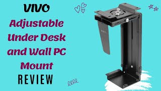 VIVO Adjustable Under Desk and Wall PC Mount Computer Case CPU Holder Review [upl. by Gene]