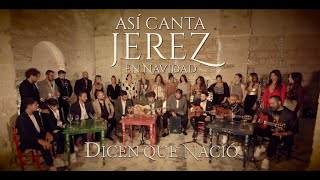 ASI CANTA JEREZ EN NAVIDAD  DICEN QUE NACIÓ  2023 LIVE Video Oficialasicantajerezennavidad [upl. by Okia]