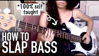 How to Teach Yourself to SLAP Bass in 5 Steps [upl. by Einnahc]