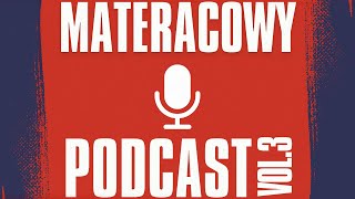 E13 S3  Seria ważnych zwycięstw lecz progresu wciąż na próżno szukać  Materacowy Podcast [upl. by Thadeus964]