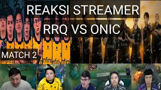 REACTION RRQ VS ONIC STREAMER MATCH 2 MPL ID SEASON 14 [upl. by Biancha87]