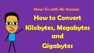 How to Convert Kilobytes Megabytes and Gigabytes [upl. by Colleen930]