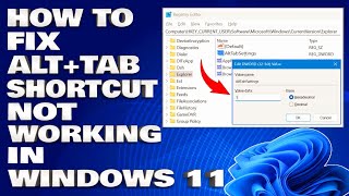 How To Fix Alt  Tab Shortcut Not Working in Windows 1011 Solution [upl. by Gridley617]