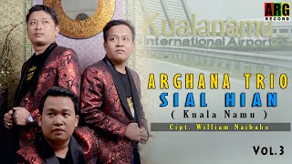 Arghana Trio  Sial Hian Kualanamu official music video [upl. by Eudora322]