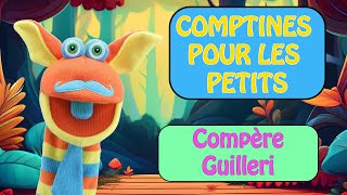 LES COMPTINES DES MARIONNETTES  Compère Guilleri [upl. by Daj262]