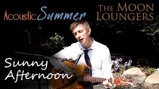 The Kinks Sunny Afternoon  Acoustic Cover by the Moon Loungers with guitar tab [upl. by Adnac]