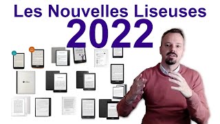 Quelles Nouvelles Liseuses en 2022 [upl. by Cecilla]