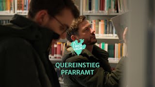 Quereinstieg in den Pfarrberuf  zwei Masterstudierende erzählen [upl. by Macmillan]