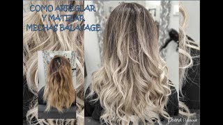 COMO ARREGLAR Y MATIZAR MECHAS BALAYAGE [upl. by Rice]