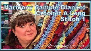 Harmony Sample Blanket Crocht A Long  Stitch 1 [upl. by Neri]