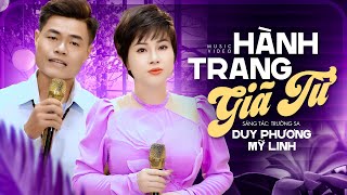 Hành Trang Giã Từ  Sự Kết Hợp Xuất Sắc Của Duy Phương amp Mỹ Linh OFFICIAL MV [upl. by Benedic]