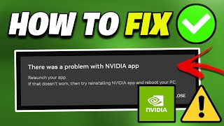 Fix There Was a Problem With NVIDIA App Windows 11  NEW 2024🎮✔️ [upl. by Rebmac]