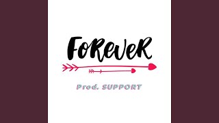 Forever prod SUPPORT [upl. by Akoek]