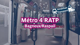 Métro 4 RATP  Voyage entre Bagneux  Lucie Aubrac et Raspail [upl. by Reinold]