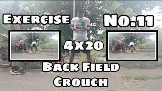 Exercise No11  Back Field Crouch 4x20  No GYM required Do it everyday [upl. by Marmaduke]