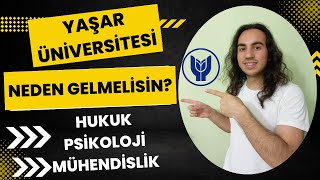 Yaşar Üniversitesinde Okumak  Bölüm Tanıtımı  Hukuk Psikoloji ve Dahası [upl. by Ajidahk718]