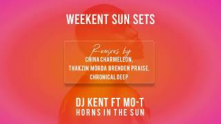 DJ Kent ft MoT Mörda Brenden Praise  Horns In The Sun Thakzin Remix [upl. by Jaban]