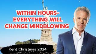 Kent Christmas PROPHETIC WORDWITHIN HOURS EVERYTHING WILL CHANGE MINDBLOWING Prophecy [upl. by Kelvin]