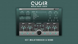 Quoir  Mixed Vocal Choir VST Plugin Walkthrough amp Demo [upl. by Sibley]