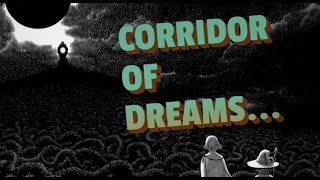 Corridor Of Dreams EXPLAINED  The Berserk Monster Manual [upl. by Nishom]