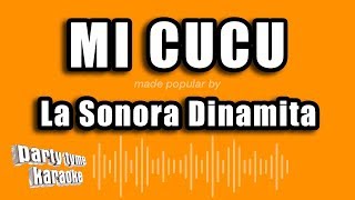 La Sonora Dinamita  Mi Cucu Versión Karaoke [upl. by Wadell]