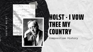 Holst  I Vow Thee My Country [upl. by Zysk78]