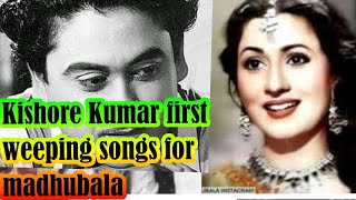 Kishore Kumar first weeping songs for madhubala [upl. by Tedd]