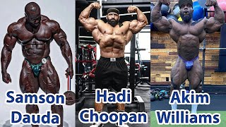 UPDATES from top 3 of Mr Olympia HADI CHOOPAN  DEREK LUNSFORD  SAMSON DAUDA  AKIM WILLIAMS [upl. by Ajed962]