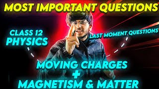 important questions moving charges and magnetism important questions magnetism and Matter class 12 [upl. by Nerfe]