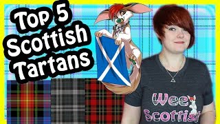 Top 5 Scottish Tartans [upl. by Gayel]