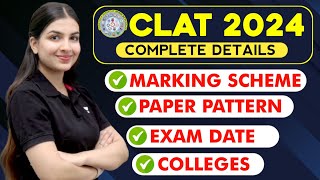 CLAT 2024 Complete detailsExam pattern Marking scheme Questions Level Colleges  Unacademy CLAT [upl. by Waltner44]