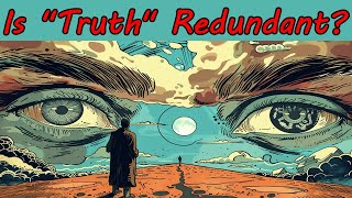 What is the Redundancy Theory of Truth [upl. by Ettelra]